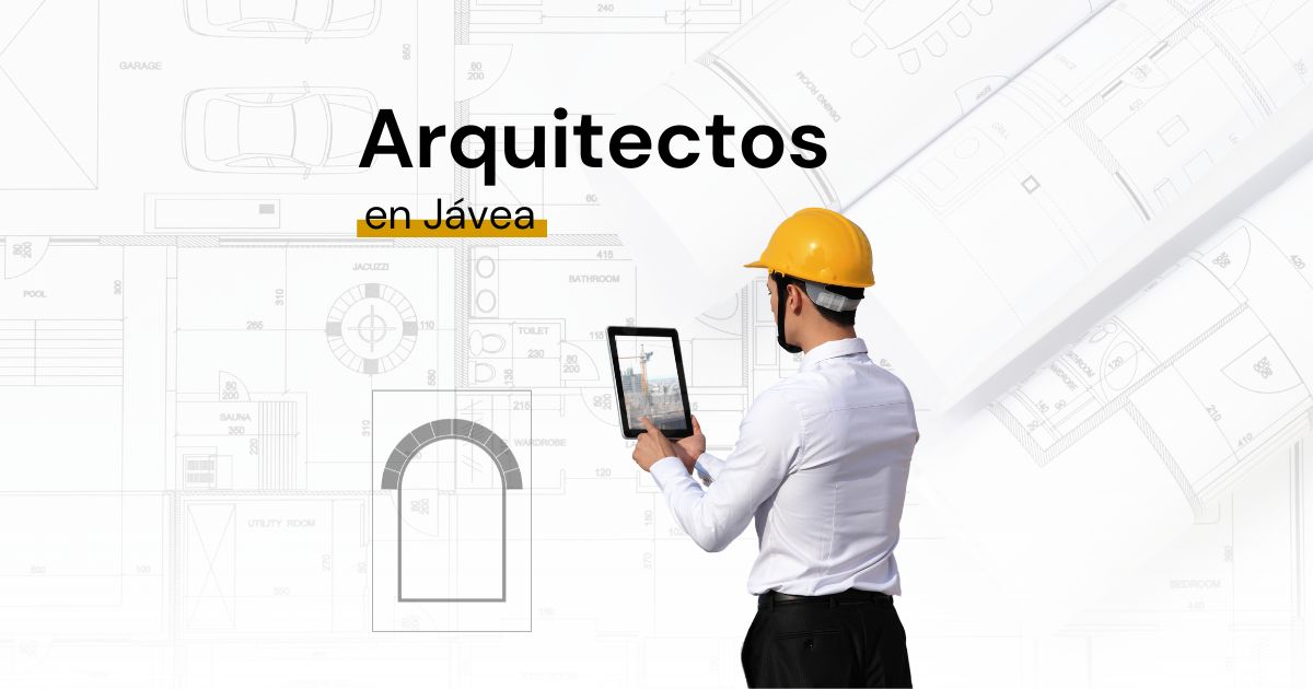 Arquitectos en Jávea